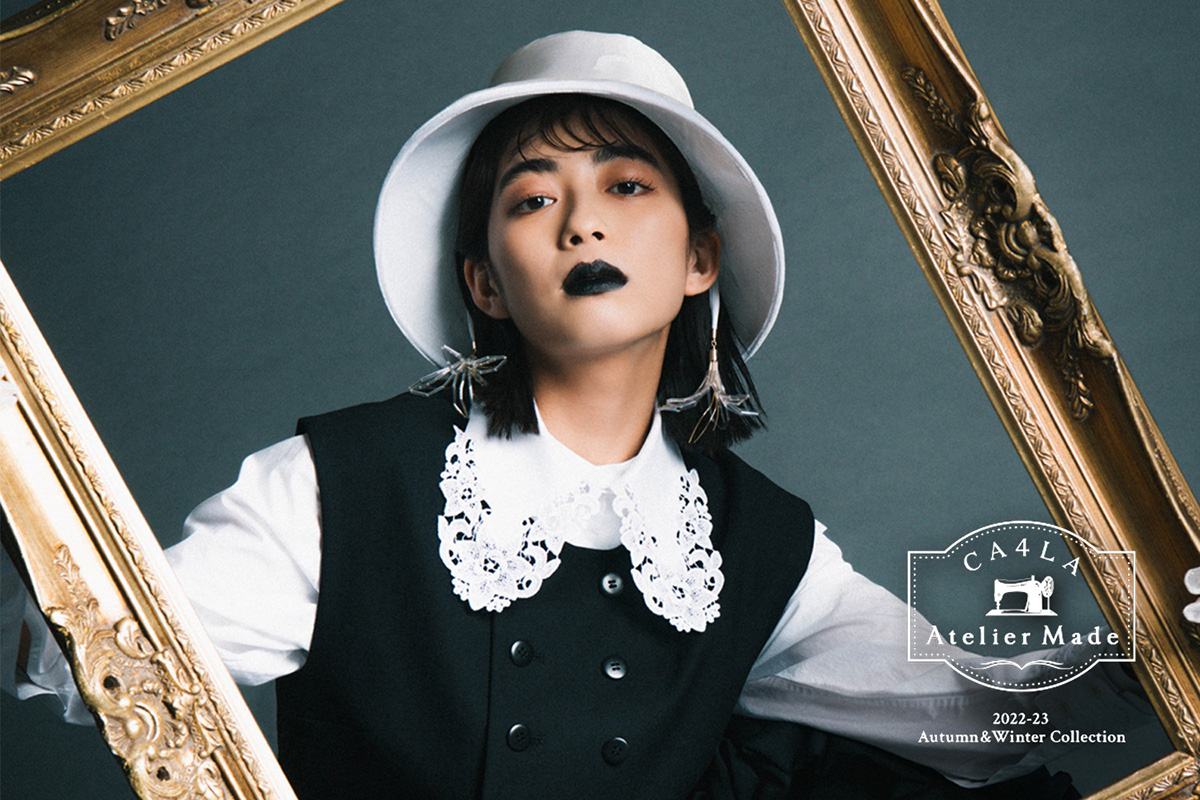 「CA4LA Atelier Made」 2022-23 Autumn＆Winter Collection