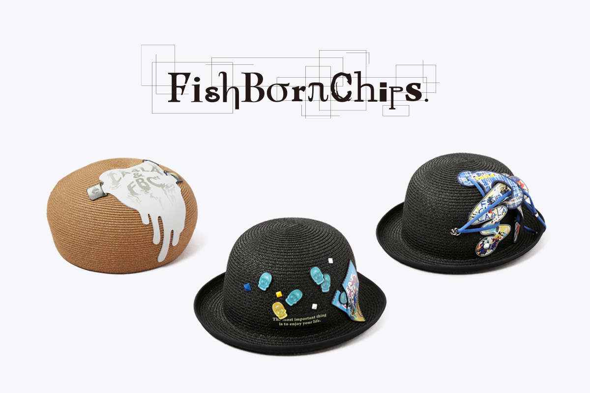 Fish Born Chips 2024 Spring & Summer