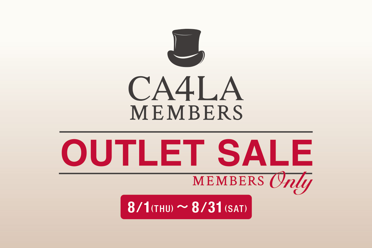 CA4LA MEMBERS OUTLET SALE 開催