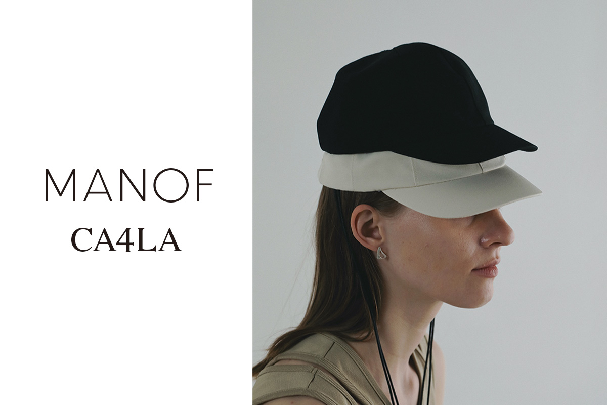 MANOF × CA4LA 2025 Spring ＆ Summer