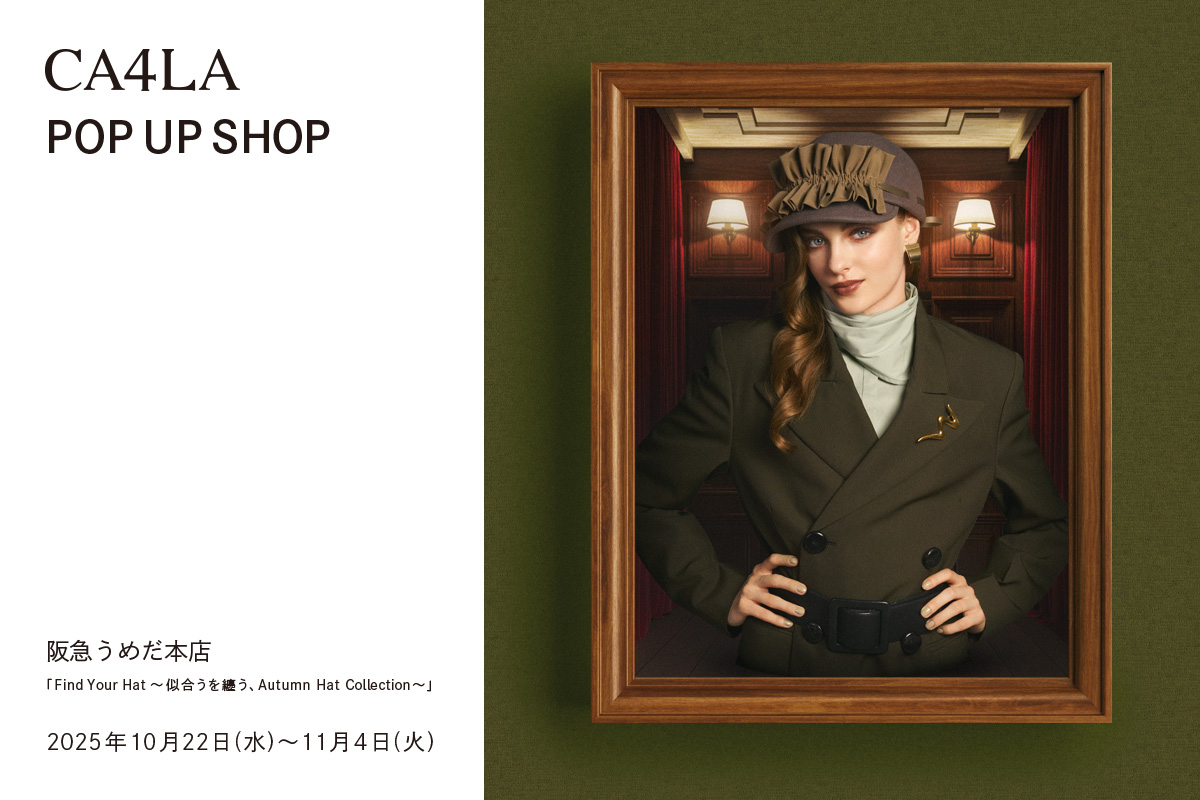 Hankyu Umeda Main Store "Find Your Hat ~Wear what suits you, Autumn Hat Collection~"