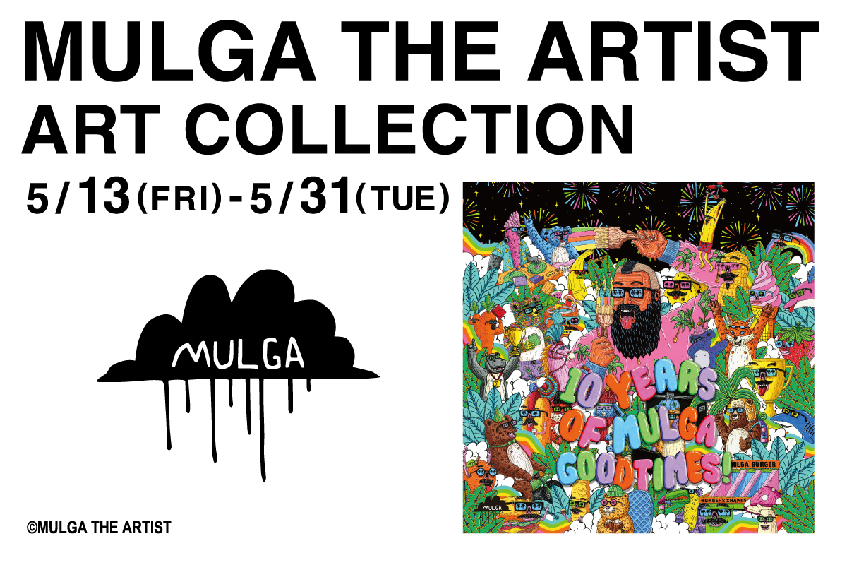 「MULGA THE ARTIST」のキャンバスアートを5/13(金)よりCA4LA渋谷店に展示